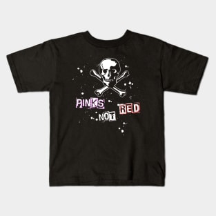 Pinks not Red Kids T-Shirt